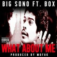 (What About Me)produced by Mofak