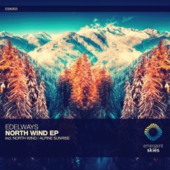 Edelways - Alpine Sunrise (Original Mix) [ESK003] (OUT NOW)