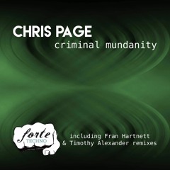 Forte' Techno 022 - Chris Page 'Criminal Mundanity' EP