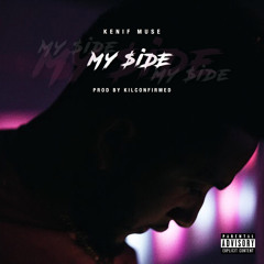 My $ide (Prod. By Kil Confirmed)