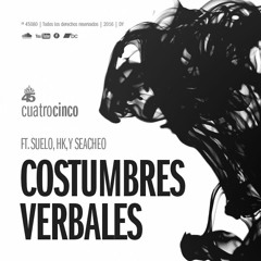 45080 - Costumbres Verbales Ft. Suelo HK Seacheo (Audio Oficial)
