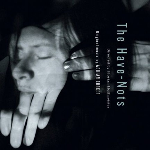 Adrian Corker-The Have-Nots(Lock Groove Theme)