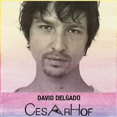 David Delgado Cesarhof Podcast 2016