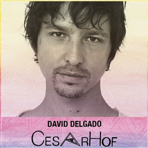 David Delgado Cesarhof Podcast 2016