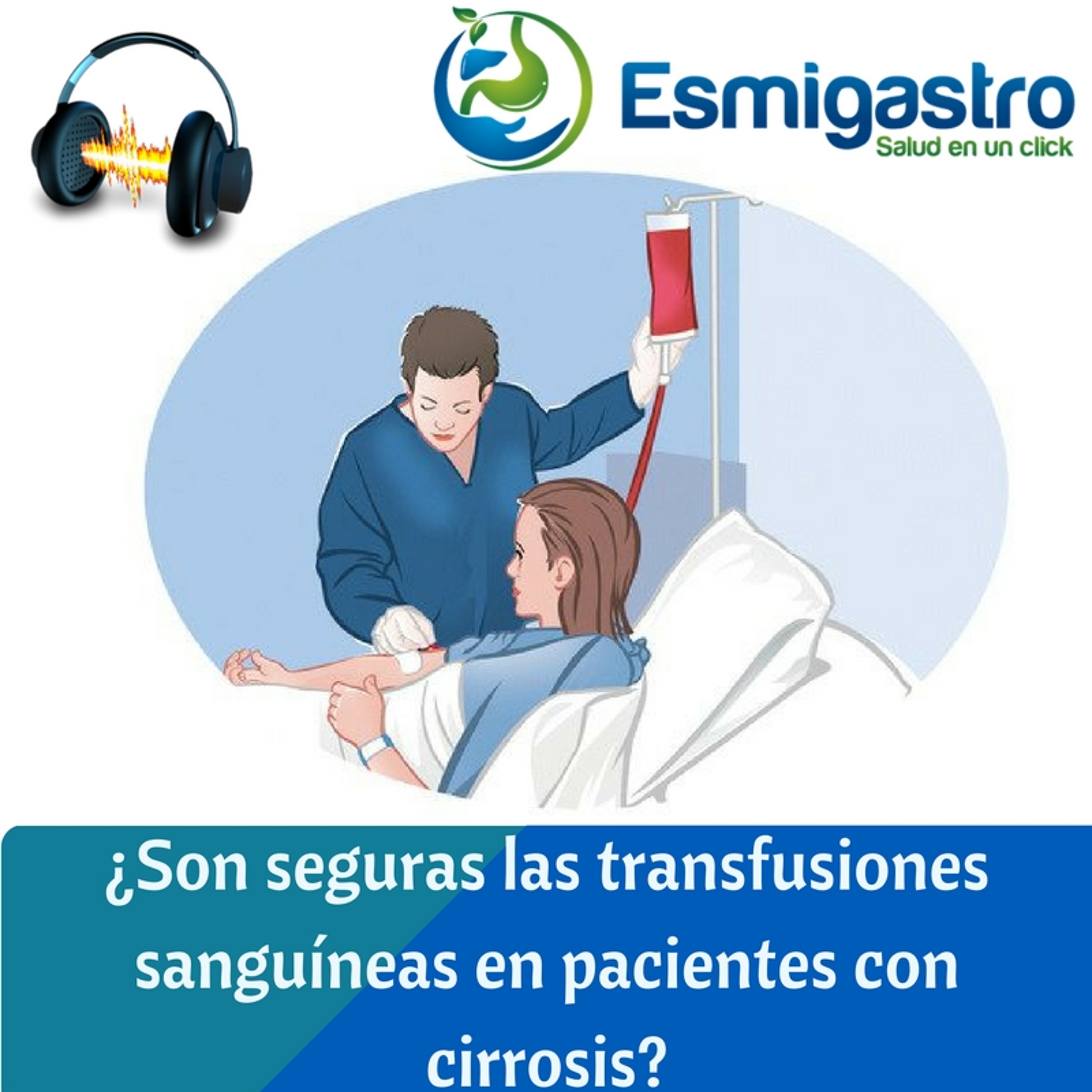 ¿Son seguras las transfuciones en pacientes con cirrosis? episode artwork