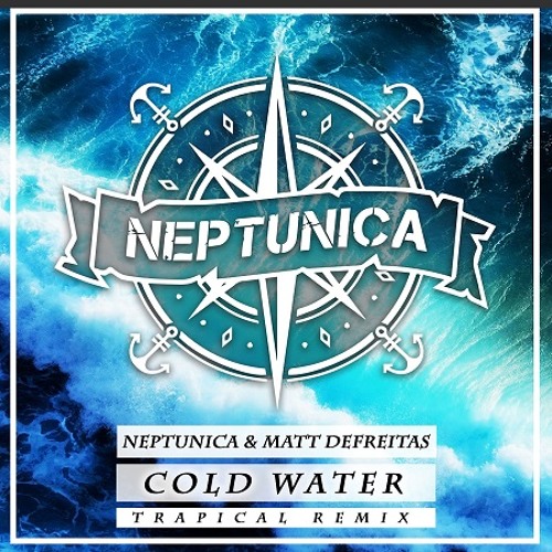 Major Lazer Feat. Justin Bieber & MØ - Cold Water (Neptunica Ft. Matt Defreitas Trapical Remix Edit)