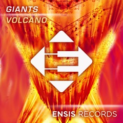 GIANTS - Volcano (OUT NOW)[Premiered by TIMMY TRUMPET] Available on iTunes