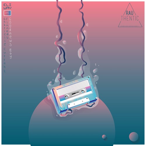 Eli Way - Goodnews Bay (feat. Gabrielle Current & Finneas)