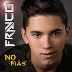 Franco Tortolani - No Más (Mastering: Angemyr Lezama and Eduardo Martínez)