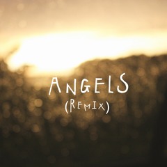 Angels (Remix)