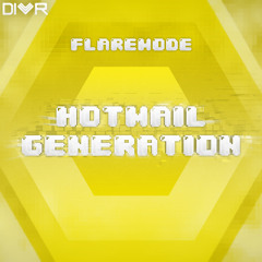 FLΛREMODE - Hotmail Generation