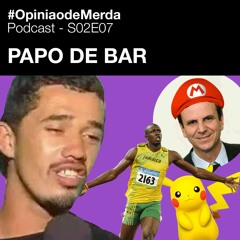 S02E07 - Papo de Bar