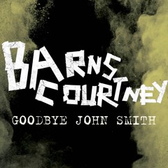 Barns Courtney - Goodbye John Smith (Piano Cover)