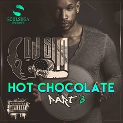 HotChocolate Part 03/2016  BY: DJ SIM