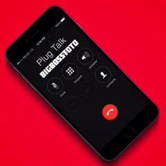 Plug Talk (José On My Phone)