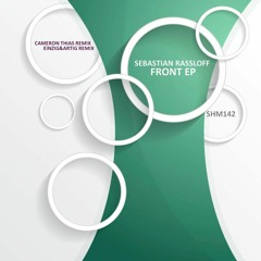 Sebastian Rassloff - Back (Cameron Thias Remix) // Full Track