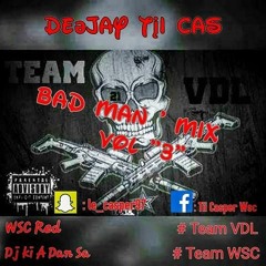 Dj Tii Cas- Bad Man Mix Vol 3