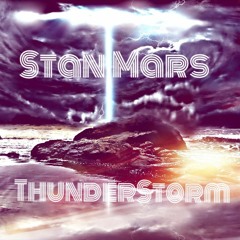 Stan Mars - Thunderstorm (Original Mix)
