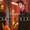 Sebastian Yatra - Traicionera Sebastian Yatra - Traicionera