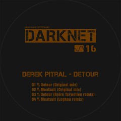 Derek Pitral - Meatsuit (Leghau Remix)