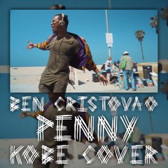 Benny Cristo - PENNY (KOBE remix)
