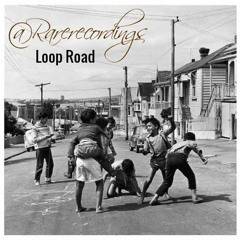 Rarerecordings - Loop Road