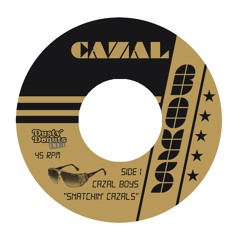 Cazal Boys - Snatchin Cazals - DD002LTD