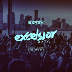 Mohamed Ragab - Excelsior Sessions (August 2016)