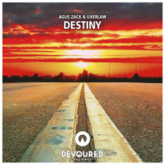 Agus Zack & Uverlaw - Destiny (Original Mix) [FREE DOWNLOAD]