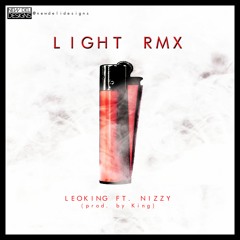 Leo King - Light RMX Ft. Nizzy