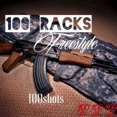 100 racks remake (100shots) fetty X MOOTZA-rell