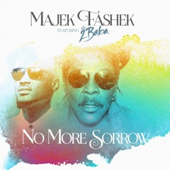 Majek Fashek - No More Sorrow Ft. 2Baba