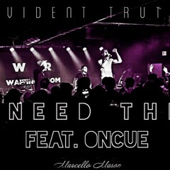 I Need This feat. OnCue (Prod. Kevin Bennett Beats)