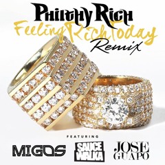 Feeling Rich Today (Remix) (feat. Migos, Sauce Walka & Jose Guapo)