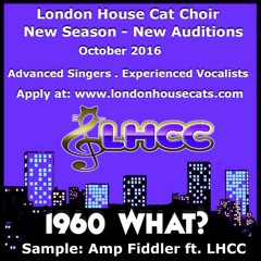 1960 What? Sampler ~ Amp Fiddler ft. London House Cats Choir ~(John Mork and Andrew Emil Nu Mix)