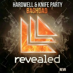 Hardwell & Knife Party - Baghdad