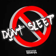"Dont Sleep" Freestyle by Kris Kash