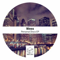 Wess - On My Mind (Original Mix)