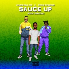 Young Rell 215 x CRIME Children - Sauce Up (Prod. Dinuzzo)