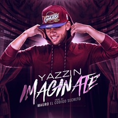 Imaginate - Yazzin