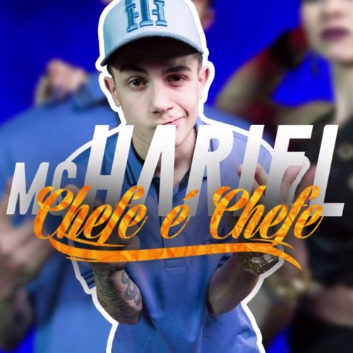 MC Hariel - Chefe É Chefe (Lyric Vídeo) Jorgin Deejhay