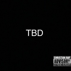 TBD-Holy Ghost