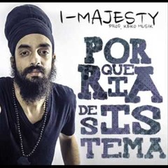 I - Majesty - Porquería De Sistema