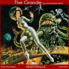 The Grande feat. The Woohoo Revue - FREE DOWNLOAD