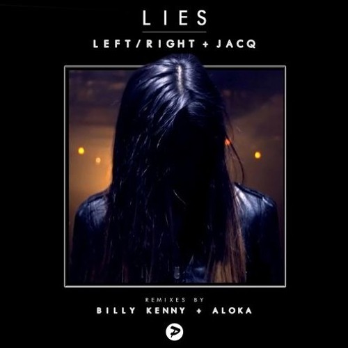 Track of the Day: Left/Right & jACQ “Lies”