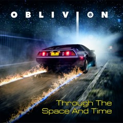 Oblivion - Through The Space And Time