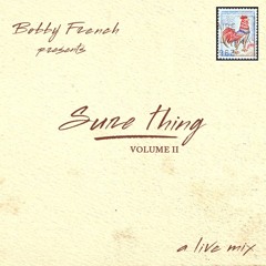 Sure Thing (A Live Mix) Volume 2