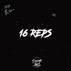 16 Reps (prod. by AweBitMusic)