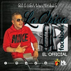 LA CHIKA DE FACEBOOK (Prod: DJ Conds & El Electronico)