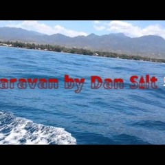 Dan Silt - Caravan